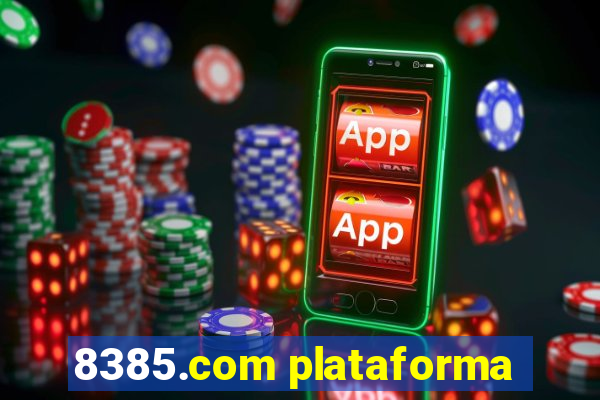 8385.com plataforma